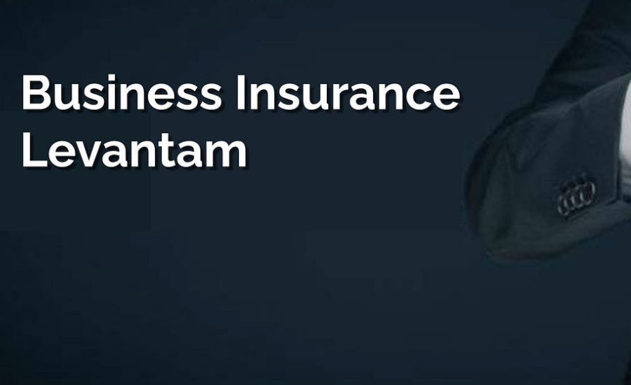 Business insurance levantam : Essential Coverage for your Business