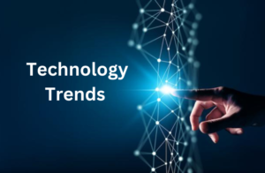 Top Technology Trends to Watch in 2024