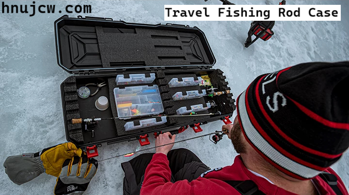 Travel Fishing Rod Case for Every Trip